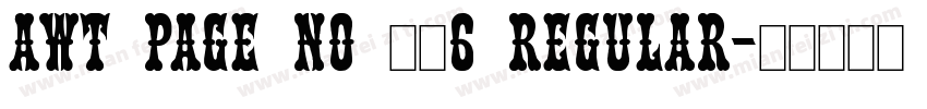 AWT Page No 506 Regular字体转换